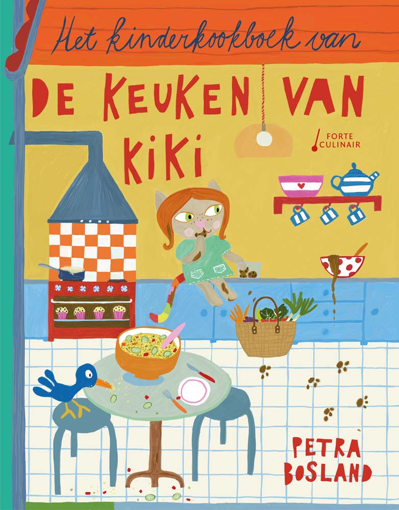 Petra Bosland - Het kinderkookboek van de keuken van Kiki