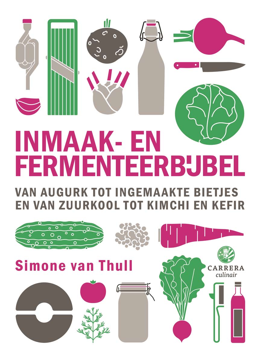 Inmaak- en fermenteerbijbel - Simone van Thull